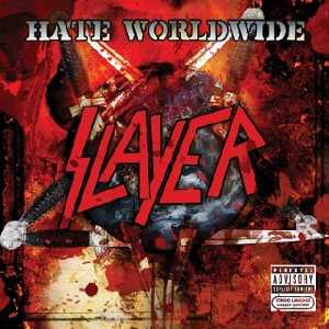 Hate_Worldwide_vom_neuen_Album_World_Painted_Blood Slayer_Hate_Worldwide